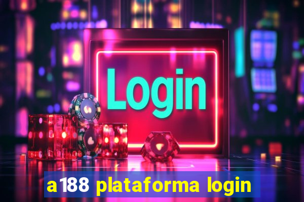 a188 plataforma login